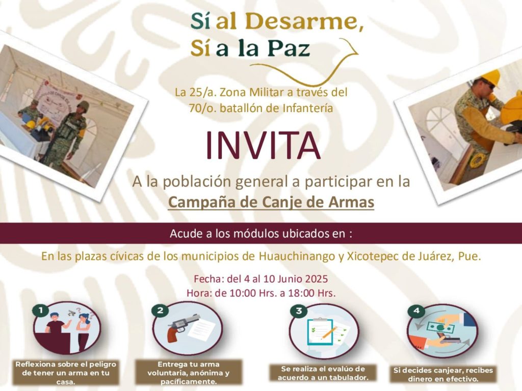 CAMPAÑA DE CANJE DE ARMAS DE FUEGO EN XICOTEPEC
