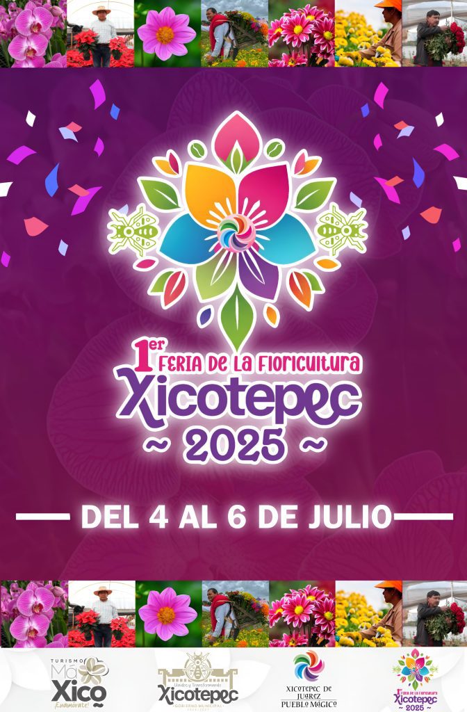 PROGRAMA DE LA PRIMERA FERIA DE LA FLORICULTURA XICOTEPEC 2025