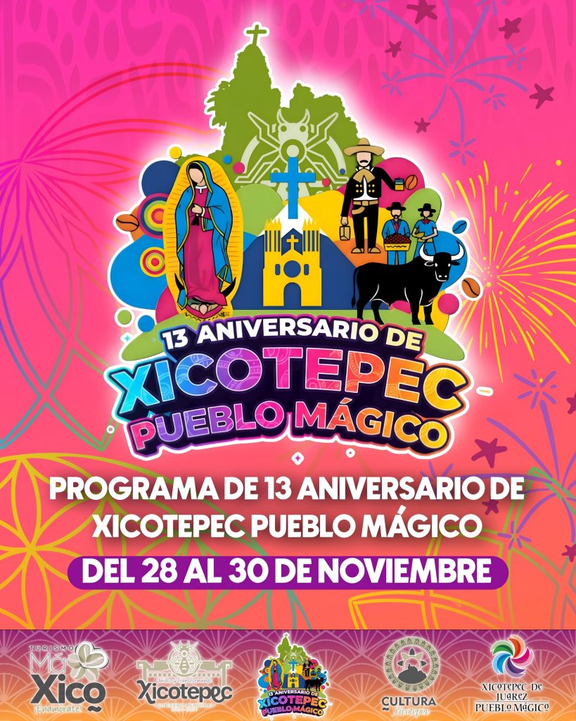 PROGRAMA OFICIAL DEL 13 ANIVERSARIO DE XICOTEPEC PUEBLO MÁGICO